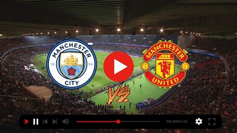 man united vs city live stream